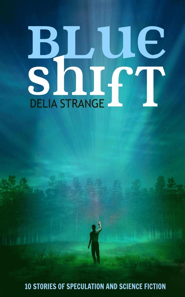 Delia Strange - Blue Shift, Häftad