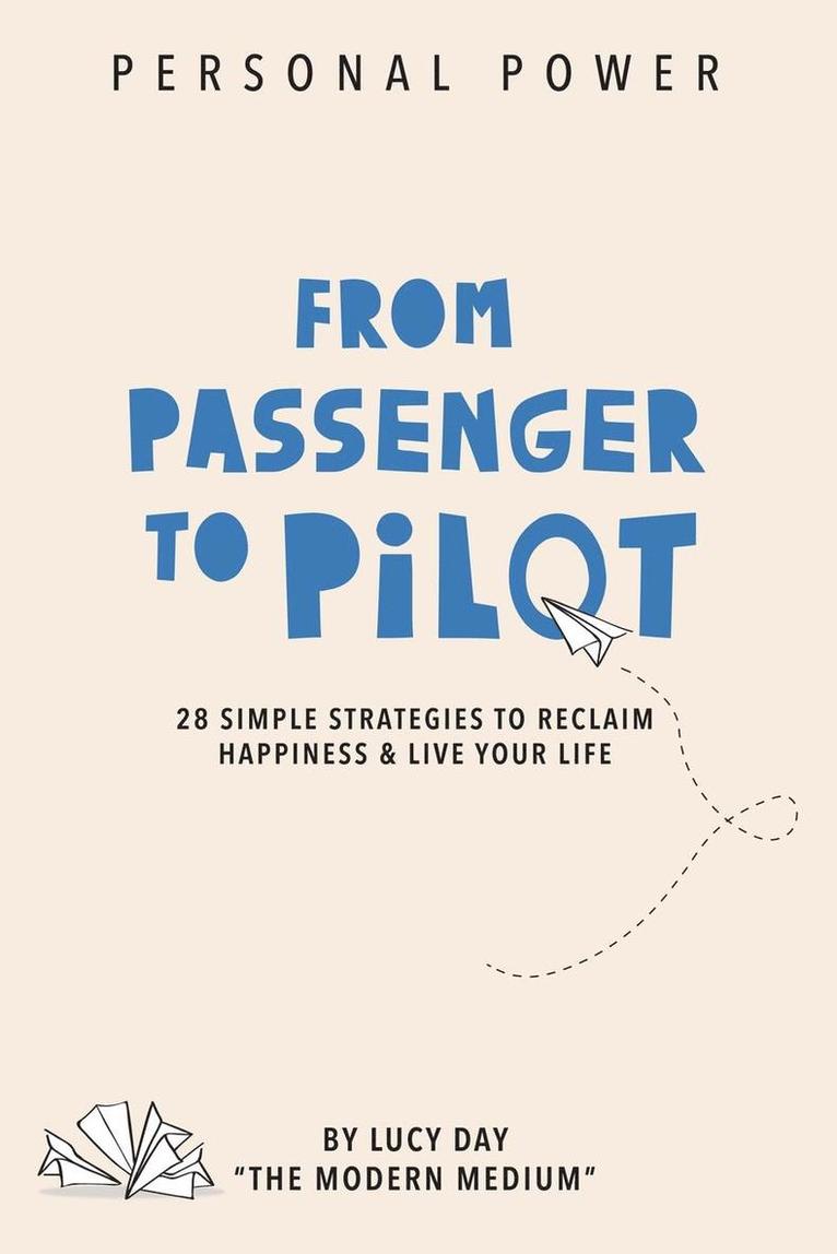 From Passenger to Pilot 1