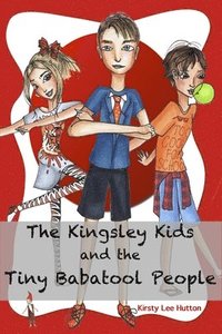 bokomslag Kingsley Kids and the Tiny Babatool People