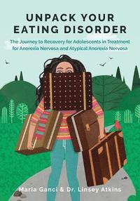 bokomslag Unpack Your Eating Disorder
