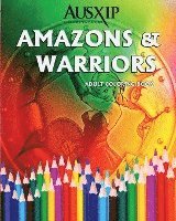 bokomslag Amazons & Warriors: Adult Coloring Book