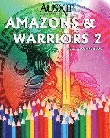 bokomslag Amazons & Warriors 2: Adult Coloring Book