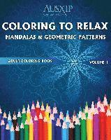 bokomslag Coloring To Relax Mandalas & Geometric Patterns