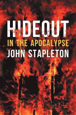 John Stapleton - Hideout in the Apocalypse, Häftad