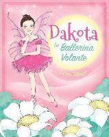 bokomslag Dakota, la Ballerina Volante