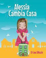bokomslag Alessia Cambia Casa