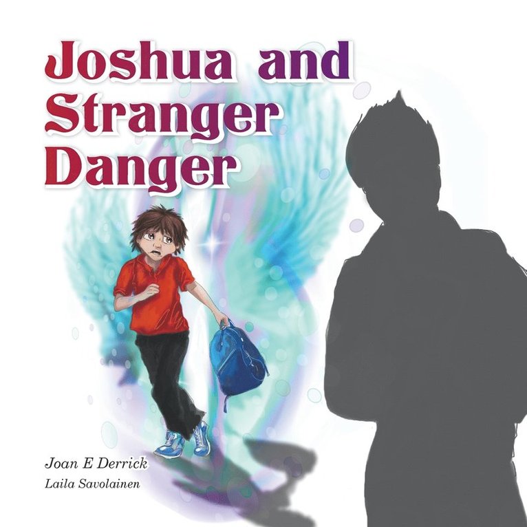 Joshua And Stranger Danger 1