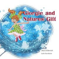 bokomslag Giorgie and Natures Gift