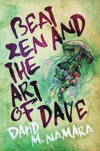 bokomslag Beat Zen and the Art of Dave