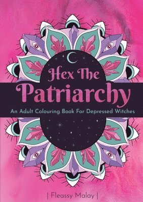 Hex The Patriarchy