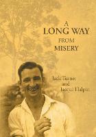 Jack Turner, Jacqui Halpin - Long Way from Misery, Häftad