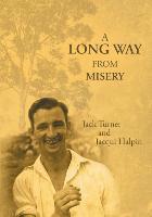 A Long Way from Misery 1