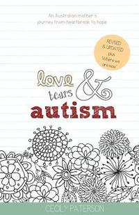 bokomslag Love Tears & Autism (2nd Edition)