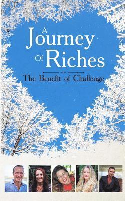 bokomslag The Benefit of Challenge: A Journey of Riches