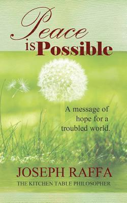 Joseph Raffa, Teena Raffa-Mulligan - Peace is Possible, Häftad