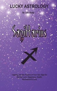 bokomslag Lucky Astrology - Sagittarius