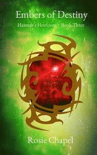 Rosie Chapel - Embers of Destiny, Häftad