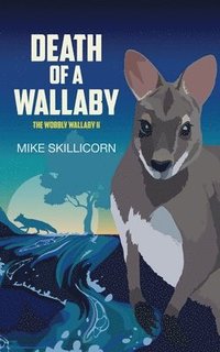 bokomslag Death Of A Wallaby