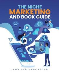 bokomslag The Niche Marketing and Book Guide