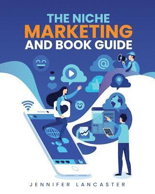 The Niche Marketing and Book Guide 1
