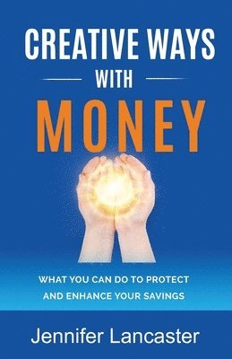 Jennifer Lancaster - Creative Ways with Money, Häftad