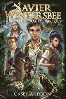 Xavier Wintersbee and the Book Of Virtues 1
