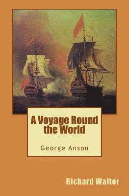 bokomslag A Voyage Round the World