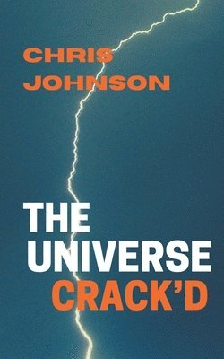 bokomslag The Universe Crack'd