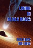 Bill Reed - Living in Black Holes: Five Plays, Häftad