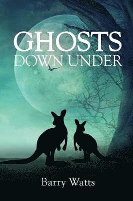 bokomslag Ghosts Down Under