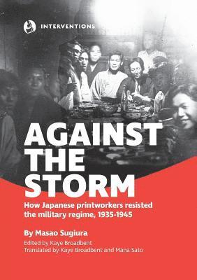 Masao Sugiura, Kaye Broadbent - Against the Storm, Häftad