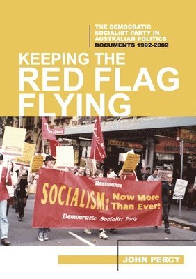 John Percy, Allen Myers - Keeping the Red Flag Flying, Häftad