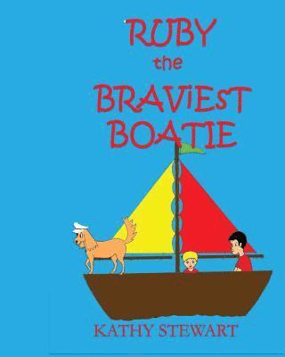 Ruby the Braviest Boatie 1