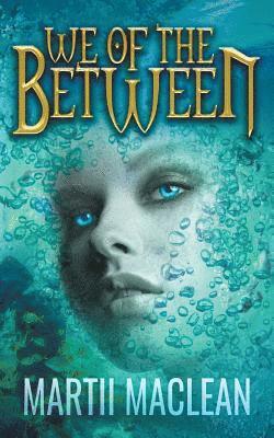bokomslag We of the Between