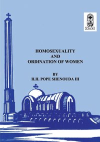 bokomslag Homosexuality and the Ordination of Women