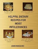 bokomslag Helpful Dietary Recipes For Most Intolerances