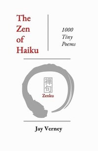 bokomslag The Zen of Haiku