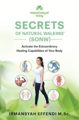 bokomslag Secrets of Natural Walking (SONW)