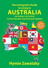 bokomslag The Immigrant's Guide to Living in Australia