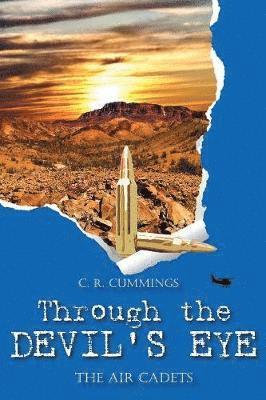 Christopher Cummings - Through the Devil's Eye: The Air Cadets, Häftad