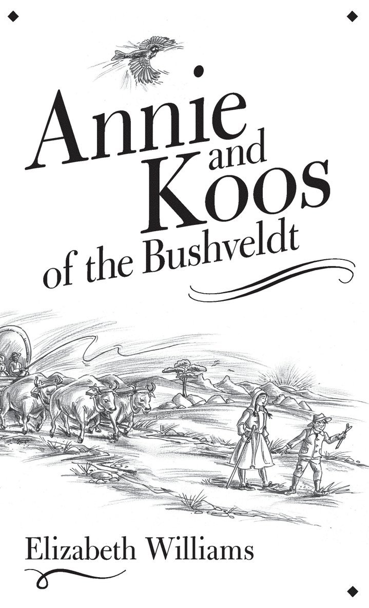 Annie and Koos of the Bushveldt 1