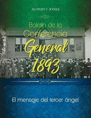 Alonzo Jones, Alonzo, Jones - Boletín de la Conferencia General 1893, Häftad