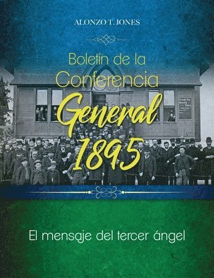 Alonzo Jones - Boletín de la Conferencia General 1895, Häftad