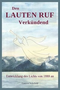 bokomslag Den Lauten Ruf Verkündend