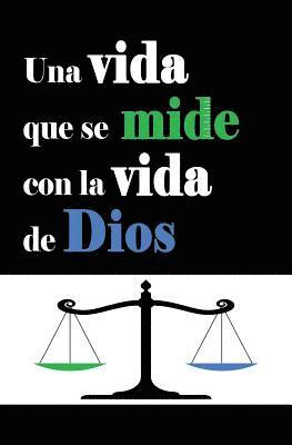 bokomslag vida que se mide con la vida de Dios