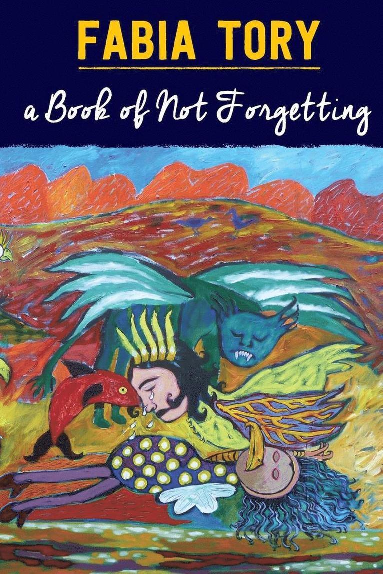 A Book of Not Forgetting 1