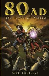 bokomslag 80AD - The Jewel of Asgard (Book 1)
