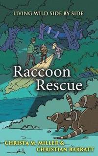 bokomslag Raccoon Rescue