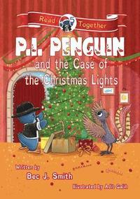 bokomslag P.I. Penguin and the Case of the Christmas Lights