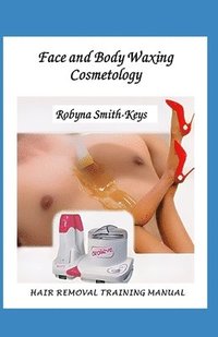 bokomslag Face & Body Waxing Cosmetology